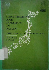 Image of Government and politics in Japan: The Road to democracy