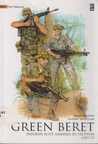 Image of Green beret: Pasukan elite Amerika di Vietnam 1957-73
