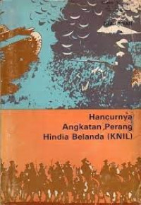 Image of Hancurnya angkatan perang Hindia Belanda (KNIL)