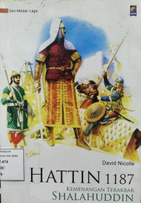 Image of Hattin 1187 kemenangan terakbar Shalahuddin