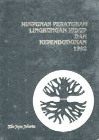 Image of Himpunan peraturan lingkungan hidup dan kependudukan 1992