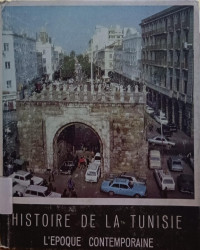 Image of Histoire de la Tunisie : L’époque contemporaine