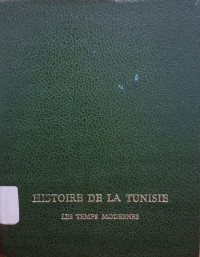 Image of Histoire de la Tunisie: Les temps modernes