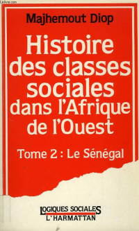 Image of Histoire des classes sociales dans l'Afrique de l'Ouest II le Senegal
