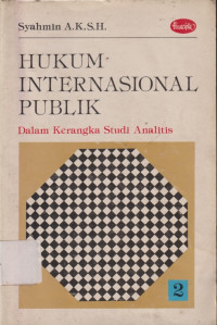 Image of Hukum internasional publik: Dalam kerangka studi analitis