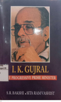 Image of I. K. Gujral: The progressive prime minister