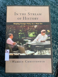 Image of In the stream of history: Shaping foreign policy for a new era