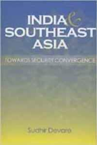 Image of India and Southeast Asia: Towards Security Convergence