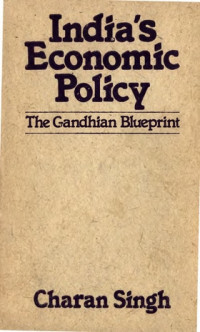 Image of India’s economic policy: The gandhian blueprint