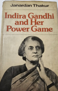 Image of Indira Gandhi and her power game