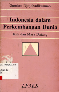 Image of Indonesia dalam perkembangan dunia: Kini dan masa datang