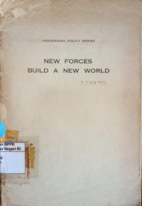 Image of Indonesian policy series: New forces build a new world