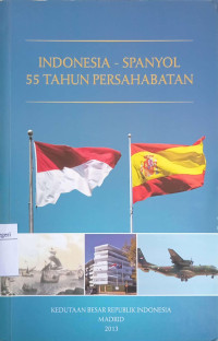 Image of Indonesia-Spanyol 55 Tahun Persahabatan