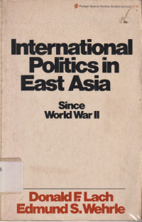 Image of International politics in East Asia since world war II