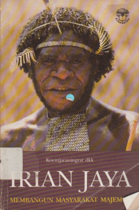 Image of Irian Jaya: Membangun masyarakat majemuk