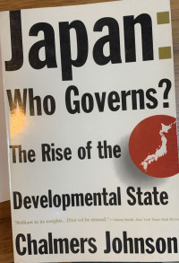 Image of Japan, who governs? : The rise of the developmental state