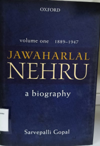 Image of Jawaharlal Nehru: A Biography. Volume One, 1889–1947