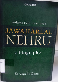 Image of Jawaharlal Nehru: A Biography. Volume Two, 1947–1956