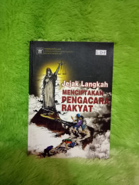 Image of Jejak Langkah Menciptakan pengacara rakyat