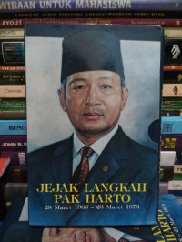 Image of Jejak langkah Pak Harto: 28 Maret 1968-23 Maret 1973