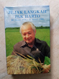 Image of Jejak langkah Pak Harto 29 Maret 1978-11 Maret 1983