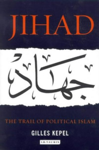 Image of Jihad : The trail of political Islam