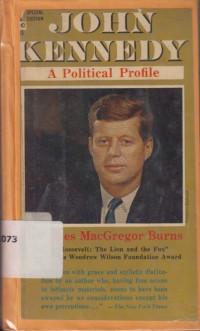 Image of John Kennedy: A Political profile