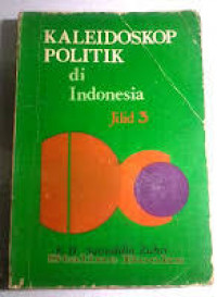 Image of Kaleidoskop politik di Indonesia jilid 3