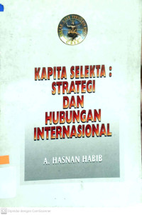 Image of Kapita selekta: Strategi dan hubungan internasional