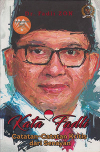 Image of Kata Fadli: Catatan-catatan kritis dari Senayan