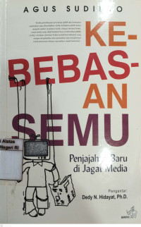 Image of Kebebasan semu: Penjajahan baru di jagat media