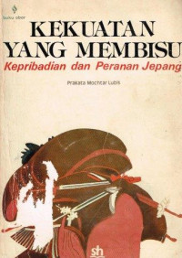 Image of Kekuatan yang membisu: Kepribadian dan peranan Jepang