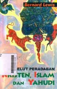 Image of Kemelut peradaban Kristen, Islam, dan Yahudi