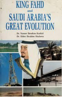 Image of King Fahd and Saudi Arabia's great evolution
