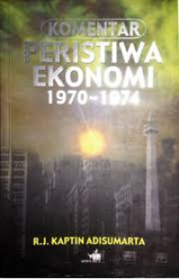 Image of Komentar peristiwa ekonomi 1965-1969