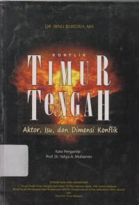 Image of Konflik Timur Tengah: Aktor, isu, dan dimensi konflik