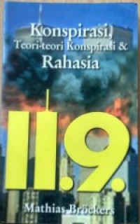 Image of Konspirasi, teori-teori konspirasi & rahasia 11.9.