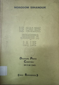 Image of Le calice jusqu’a la lie : Deuxieme partie chapitres 18 A 23