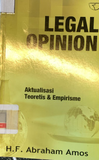 Image of Legal opinion: Aktualisasi, teoritis & empirisme