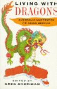Image of Living with dragons: Australian confronts its Asian destiny