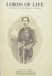 Image of Lords of life: A history of the kings of Thailand