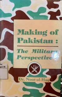 Image of Making of Pakistan: The military perspective