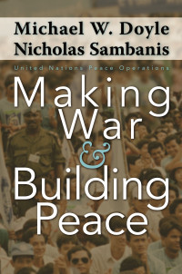 Image of Making war & building peace: United nation peace operations