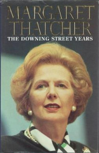 Image of Margaret Thatcher: The downing street years