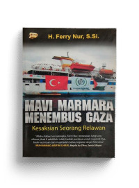 Image of Mavi Marmara menembus Gaza: Kesaksian seorang relawan