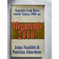 Image of Megatrends 2000: Sepuluh arah baru untuk tahun 1990-an