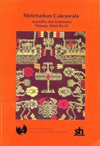 Image of Melebarkan cakrawala :Australia dan Indonesia menuju abad ke-21
