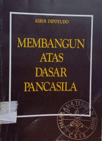 Image of Membangun atas dasar pancasila