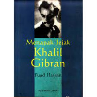 Image of Menapak jejak khalil gibran