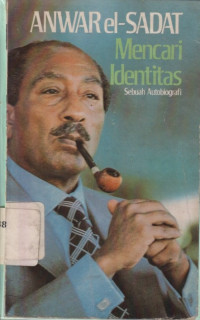 Image of Anwar el-Sadat mencari identitas: Sebuah autobiografi